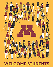 Welcome students poster with UMN M